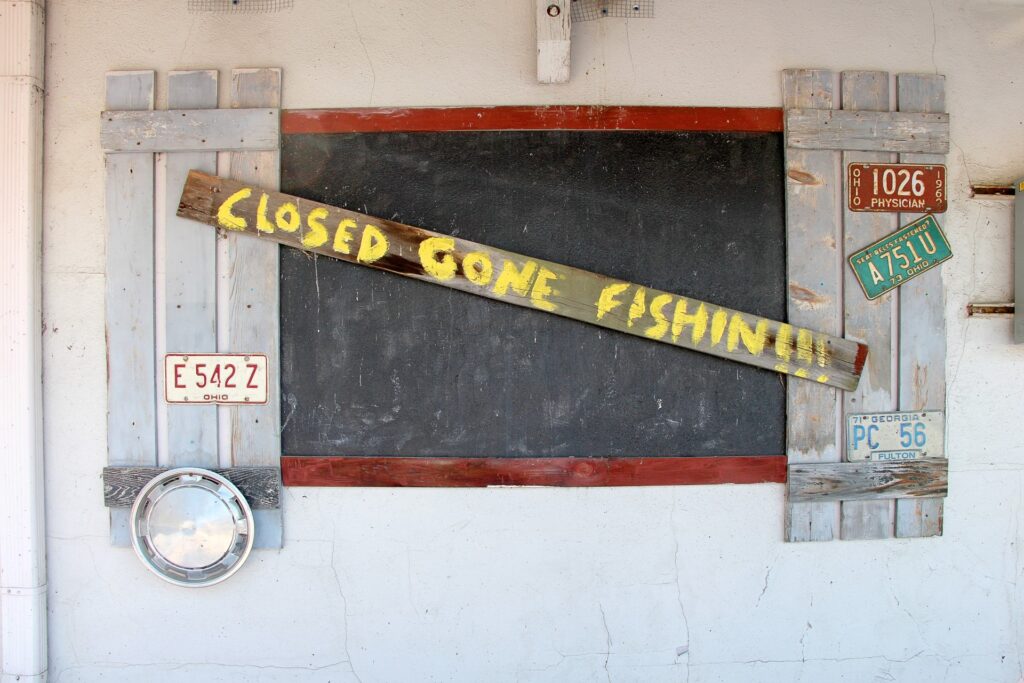Gone Fishing Closed Sign
